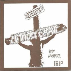 Unholy Grave : Raw Slaughter EP